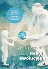 Okładka książki Religia ewolucyjna John L. Schellenberg