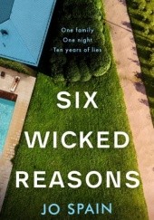 Okładka książki Six Wicked Reasons Jo Spain