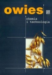 Okładka książki Owies. Chemia i technologia Henryk Gąsiorowski