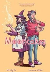 Okładka książki Mooncakes Suzanne Walker, Wendy Xu