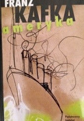Okładka książki Ameryka Franz Kafka