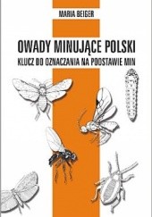 Okładka książki Owady minujące Polski. Klucz do oznaczania na podstawie min Maria Beiger