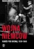 Wojna Niemców. Naród pod bronią 1939-1945