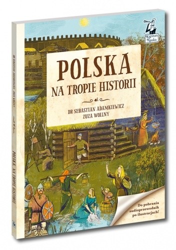 Polska. Na tropie historii