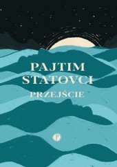 Okładka książki Przejście Pajtim Statovci