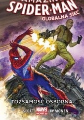 Okładka książki Amazing Spider Man: Globalna sieć. Tożsamość Osborna Stuart Immonen, Dan Slott