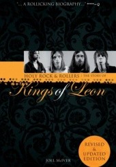 Holy Rock 'n' Rollers: The Story Of Kings Of Leon