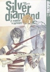 Okładka książki Silver Diamond Volume 2: Master and Servant Shiho Sugiura