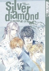 Okładka książki Silver Diamond Volume 3: Switch All On Shiho Sugiura