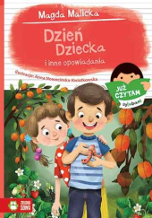Okładka książki Już czytam sylabami. Dzień Dziecka i inne opowiadania Magda Malicka, Anna Nowocińska-Kwiatkowska