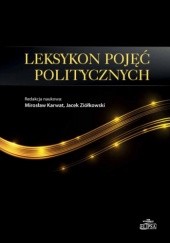 Okładka książki Leksykon pojęć politycznych Mirosław Karwat, Jacek Ziółkowski