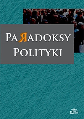 Okładki książek z cyklu Paradoksy polityki