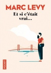 Okładka książki Et si c’était vrai… Marc Levy