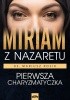 Okładka książki Miriam z Nazaretu. Pierwsza charyzmatyczka. Mariusz Rosik