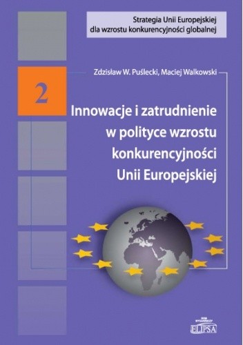 Okładki książek z cyklu Strategia Unii Europejskiej dla wzrostu konkurencyjności globalnej