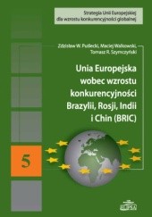 Unia Europejska wobec wzrostu konkurencyjności Brazylii, Rosji, Indii i Chin (BRIC)