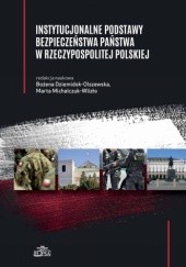 Instytucjonalne podstawy bezpieczeństwa państwa w Rzeczypospolitej Polskiej