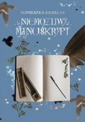 Okładka książki Niemożliwy manuskrypt Agnieszka Grzelak