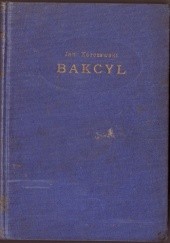 Okładka książki Bakcyl. Powieść Jan Karczewski
