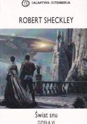 Okładka książki Świat snu Robert Sheckley