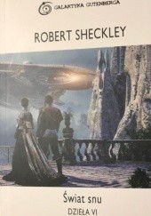 Okładka książki Świat snu Robert Sheckley