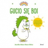 Okładka książki Gucio się boi Aurélie Chien Chow Chine
