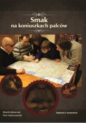 Okładka książki Smak na koniuszkach palców Marek Kalbarczyk
