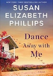 Okładka książki Dance Away with Me Susan Elizabeth Phillips