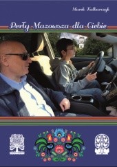 Okładka książki Perły Mazowsza dla ciebie Marek Kalbarczyk