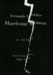 Okładka książki Hurricane Season Fernanda Melchor