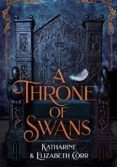 Okładka książki A throne of swans Katharine Corr
