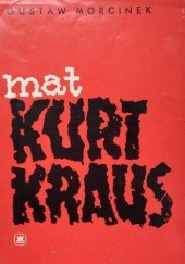 Okładka książki Mat Kurt Kraus Gustaw Morcinek