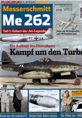 Okładka książki Messerschmitt Me 262. Teil 1: Geburt der Jet-Legende Asen Atanasow, Wolfgang Mühlbauer, Herbert Ringlstetter