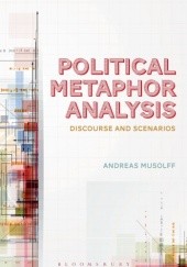 Okładka książki Political Metaphor Analysis: Discourse and Scenarios Andreas Musolff