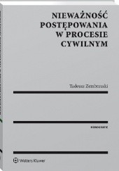 Okładka książki Nieważność postępowania w procesie cywilnym Tadeusz Zembrzuski