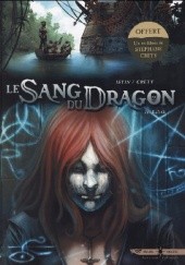 Okładka książki Le Sang Du Dragon- Lilith Jean-Luc Istin