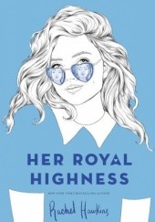 Okładka książki Her Royal Highness Rachel Hawkins