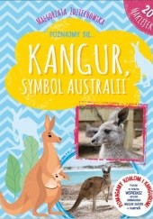 Okładka książki Poznajmy się... Kangur, symbol Australii Małgorzata Zdziechowska