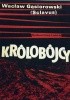 Królobójcy