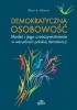 Okładka książki Demokratyczna osobowość. Model i jego urzeczywistnienie w warunkach polskiej demokracji Maria Urban
