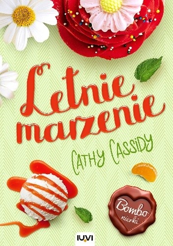 Okładka książki Letnie marzenie Cathy Cassidy