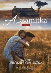 Okładka książki Aksamitka Grażyna Jeromin-Gałuszka