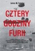 Okładka książki Cztery godziny furii. Historia największej operacji powietrznodesantowej drugiej wojny światowej i finałowego uderzenia na nazistowskie Niemcy James M. Fenelon