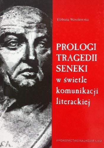 Prologi tragedii Seneki w świetle komunikacji literackiej