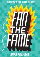Okładka książki Fan the Fame Anna Priemaza