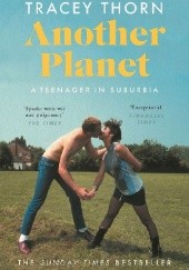 Okładka książki Another Planet: A Teenager in Suburbia Tracey Thorn