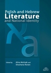 Okładka książki Polish and Hebrew Literature and National Identity Alina Molisak, Shoshana Ronen