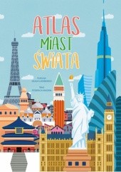 Okładka książki Atlas miast świata Giulia Lombardo, Federica Magrin