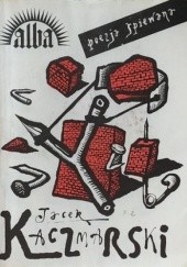 Okładka książki Utwory Jacka Kaczmarskiego Jacek Kaczmarski