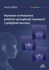 Wymowa normatywna polskich samogłosek nosowych i spółgłoski bocznej